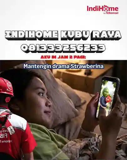 IndiHome Kubu Raya